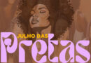 Seppir apresenta programação do Julho das Pretas 2026