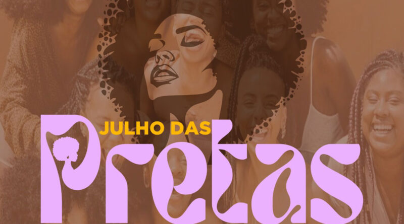 Seppir apresenta programação do Julho das Pretas 2026